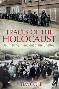 Traces of the Holocaust