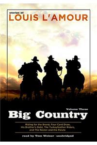 Big Country, Volume Three