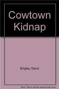 Cowtown Kidnap