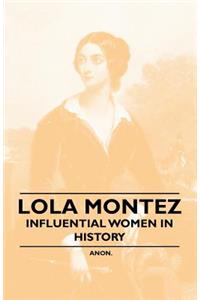 Lola Montez - Influential Women in History