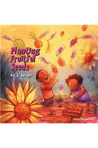 Planting Fruitful Seeds