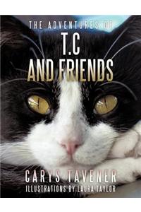 The Adventures of T.C and Friends
