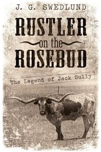 Rustler on the Rosebud