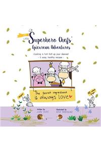 Little Superhero Chefs' Epicurean Adventures