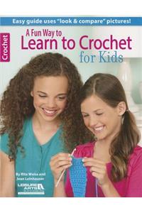 Fun Way to Learn to Crochet for Kids