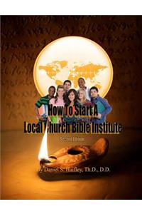 How To Start A Local Church Bible Institute