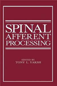 Spinal Afferent Processing