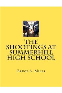 Shootings At Summerhill High School