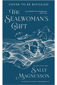 The Sealwoman's Gift