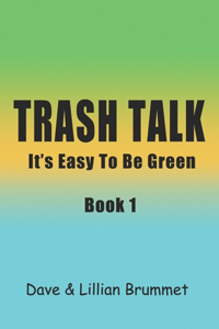 Trash Talk - Book One