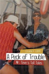 Peck of Trouble