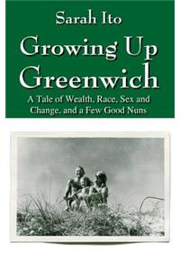 Growing Up Greenwich