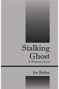Stalking Ghost