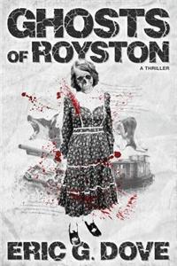 Ghosts of Royston - a thriller