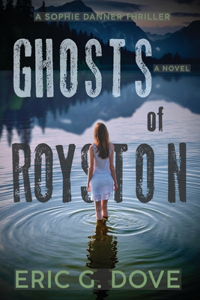 Ghosts of Royston - a thriller