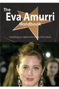 The Eva Amurri Handbook - Everything You Need to Know about Eva Amurri