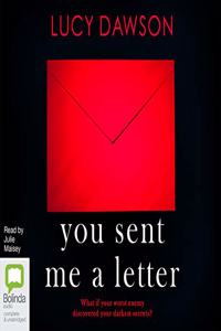 You Sent Me A Letter