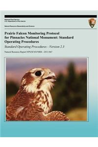 Prairie Falcon Monitoring Protocol for Pinnacles National Monument