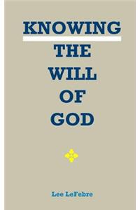 Knowing the Will of God