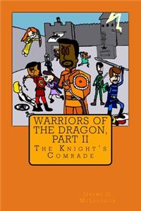 Warriors of the Dragon, Part II