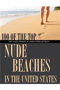 100 of the Top Nude Beaches in the United States