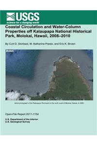 Coastal Circulation and Water-Column Properties off Kalaupapa National Historical Park, Molokai, Hawaii, 2008?2010