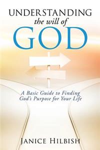 Understanding the Will of God