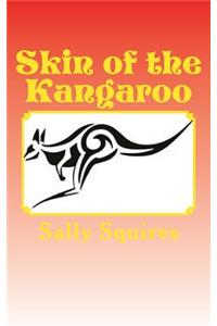 Skin of the Kangaroo