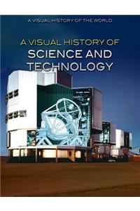 A Visual History of Science and Technology
