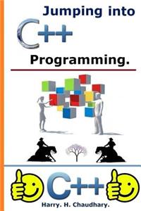 Jumping into C++ Programming.