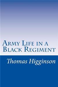 Army Life in a Black Regiment