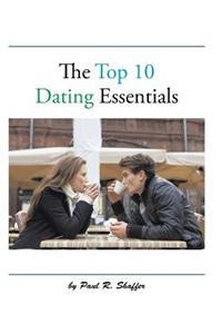 Top 10 Dating Essentials