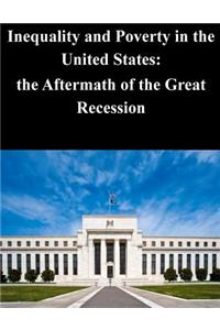Inequality and Poverty in the United States: the Aftermath of the Great Recessio
