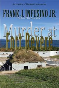 Murder at Fort Revere