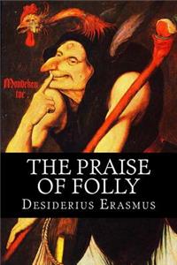Praise of Folly