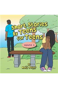 Short Stories by Teens for Teens