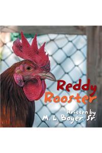 Reddy Rooster