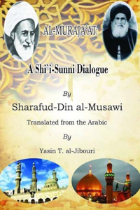 Shi'i - Sunni Dialogue (al-Muraja'at)