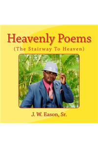 Heavenly Poems (The Stairway To Heaven)