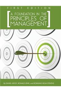 A Foundation in the Principles of Management