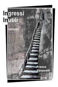 Ingressi Inutili