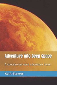 Adventure into Deep Space