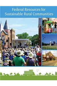 Federal Resources for Sustainable Rural Communities