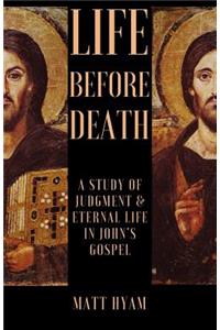 Life Before Death