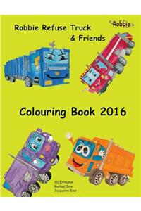 The Robbie Refuse Truck and Friends Colouring Book 2016