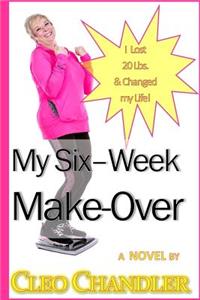 My Six-Week Make-Over