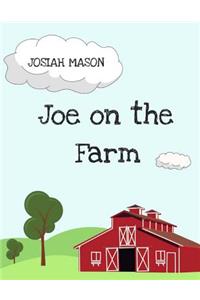 Joe on the Farm