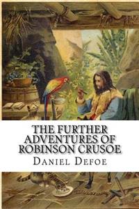 The Further Adventures of Robinson Crusoe