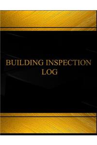 Building inspection (Log Book, Journal - 125 pgs, 8.5 X 11 inches)