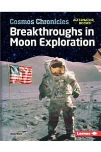 Breakthroughs in Moon Exploration